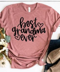 Best Grandma Ever T-Shirt SR17M1
