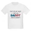 Daddy Back Today T-shirt SD11M1