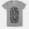 Jesus Says Love T-shirt SD11M1