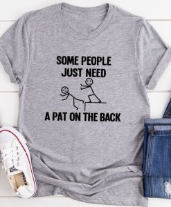 People Just Need T-Shirt SR5M1