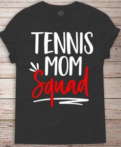 Tennis Mom T-Shirt SR8M1