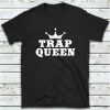 Trap Queen T-Shirt SR8M1