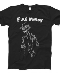 Fuck Monday T-Shirt EL