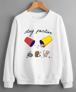 Stay Positive Sweatshirt TPKJ3