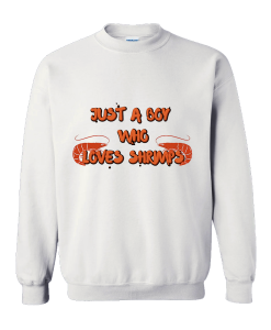 Just A BOY Who Loves Shrimps Sweatshirt TPKJ3